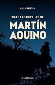 TRAS LAS HUELLAS DE MARTIN AQUINO