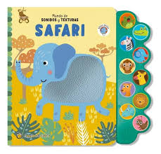 SAFARI: MUNDO DE SONIDOS Y TEXTURAS